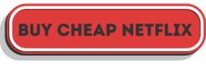 Red button with bold black text that reads "BUY CHEAP NETFLIX" on a white background, perfect for those looking to avoid issues like netflix error code e109.
