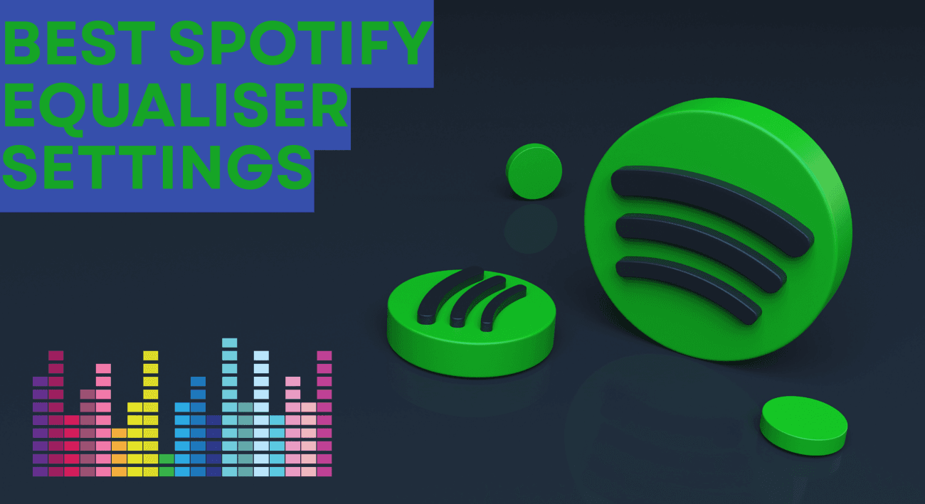 Green Spotify logos and a colorful equalizer graphic on a dark background, with the text "Best Spotify Equaliser Settings" in large, bold letters—discover the best equalizer setting for perfect sound on your Spotify equalizer.